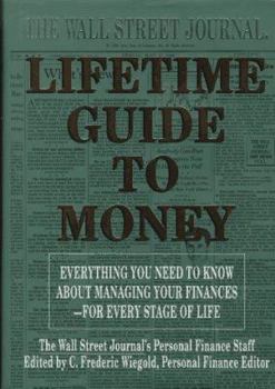 Hardcover The Wall Street Journal Lifetime Guide to Money: Strategies for Managing Your Finances Book