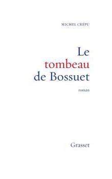 Paperback Le tombeau de Bossuet [French] Book