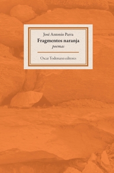Paperback Fragmentos naranja [Spanish] Book