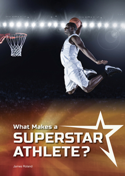 Hardcover What Makes a Superstar Athlete? Book