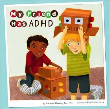Hardcover My Friend Has ADHD Book