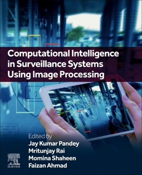 Computational Intelligence in Surveillance Systems Using Image Processing