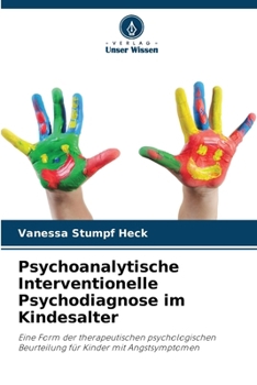 Paperback Psychoanalytische Interventionelle Psychodiagnose im Kindesalter [German] Book