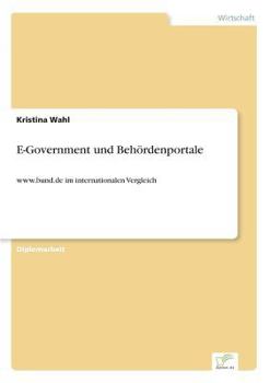 Paperback E-Government und Behördenportale: www.bund.de im internationalen Vergleich [German] Book