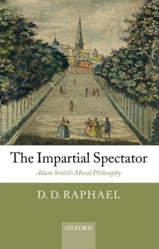 Hardcover The Impartial Spectator: Adam Smith's Moral Philosophy Book