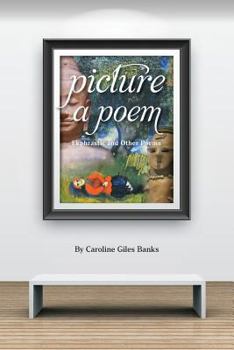 Paperback Picture a Poem: Ekphrastic and Other Poems Book