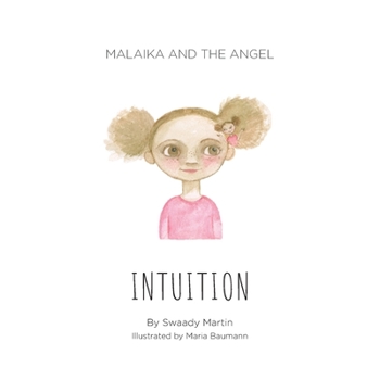 Paperback Malaika and The Angel - INTUITION Book
