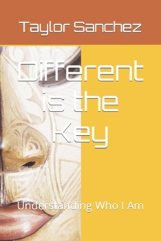 Paperback Different is the Key: Understanding Who I Am Book