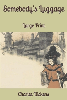 Somebody's Luggage: Large Print