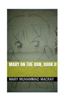 Paperback Mary On The Run: Book II Book