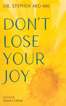 Don't Lose Your Joy
