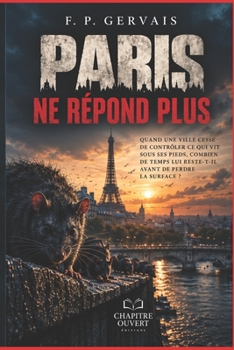 Paperback PARIS NE RÉPOND PLUS (French Edition) [French] Book