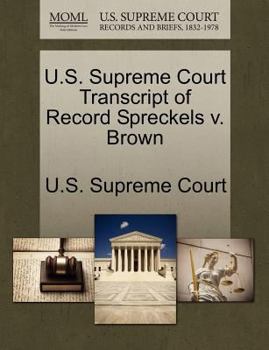 Paperback U.S. Supreme Court Transcript of Record Spreckels V. Brown Book