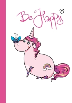 Be Happy: An Empowering Girl's Journal/Diary
