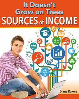 Paperback It Doesn't Grow on Trees: Sources of Income Book