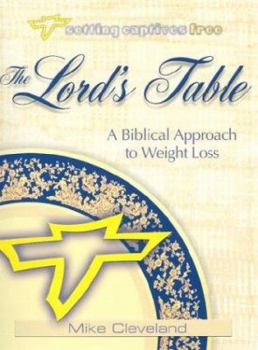 Spiral-bound The Lord's Table: A Biblical Approach to Weight Loss Book