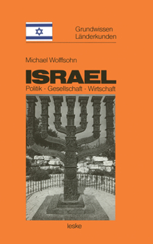 Israel: Polity, Society, Economy, 1882-1986: An Introductory Handbook