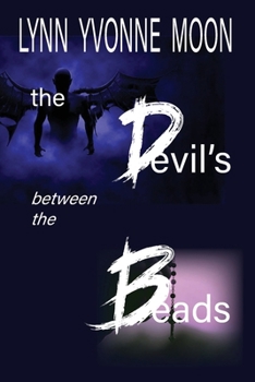 Paperback The Devil's Between the Beads Book