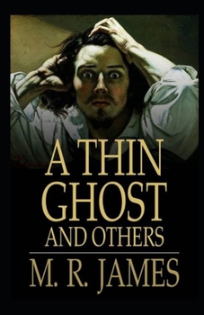 A Thin Ghost and Others Annotated