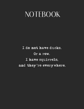 Paperback Notebook: Funny Sarcastic Stress Ducks In A Row Gif Lovely Composition Notes Notebook for Work Marble Size College Rule Lined fo Book