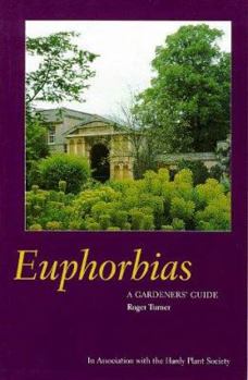 Paperback Euphorbias: A Gardeners' Guide Book