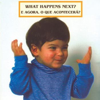 Board book What Happens Next? / E agora, o que acontecera? (Photoflap) (English and Portuguese Edition) Book