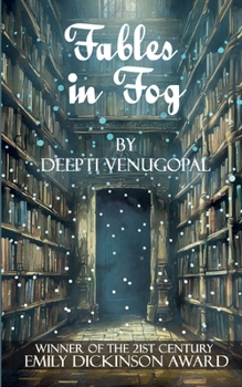 Fables in Fog, Musings of a dreamweaver