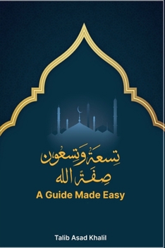 Paperback 99 Attributes of Allah: A Guide Made Easy Book