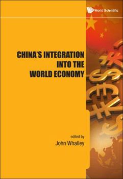 Hardcover China's Integration Into the World Economy Book