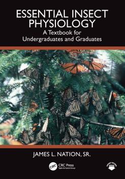 Paperback Essential Insect Physiology: A Textbook for Undergraduates and Graduates Book