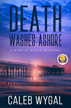 Paperback Death Washes Ashore: A Myrtle Beach Mystery Book