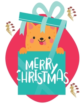 merry christmas: Christmas coloring book for kids, children, toddlers, crayons, girls and Boys, Christmas Activity Book For Kids: Coloring, Mazes, Dot to Dot Word Search and More Inside!