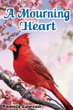Paperback A Mourning Heart Book