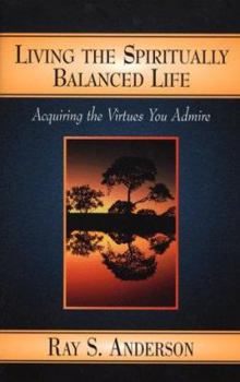 Paperback Living the Spiritually Balanced Life Book