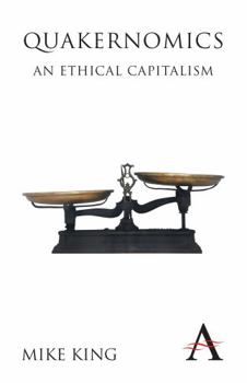 Paperback Quakernomics: An Ethical Capitalism Book