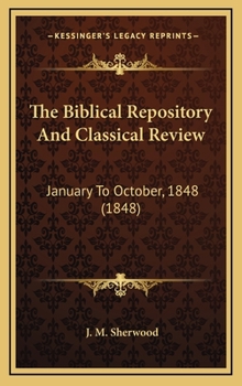 The Biblical Repository and Classical Review