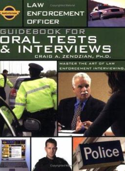 Paperback Law Enforcement Officer: Test Preparation Guidebook for Oral Tests & Interviews (Law Enforcement Series) Book