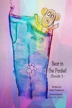 Paperback Bear in the Pocket: Book 1 Book