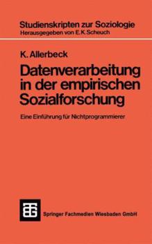 Paperback Datenverarbeitung in Der Empirischen Sozialforschung [German] Book
