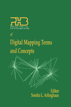 Hardcover Practical Handbook of Digital Mapping Terms and Concepts Book