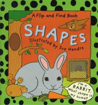 Hardcover Flip and Find Shapes (Flip and Find) (Flip & Find) Book