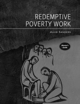 Paperback Redemptive Poverty Work Mentor's Guide Book