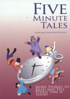 Paperback Five-Minute Tales: More Stories to Read and Tell When Time Is Short Book