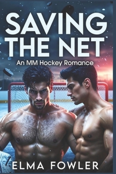 Paperback Saving the Net: An MM Hockey Romance Book