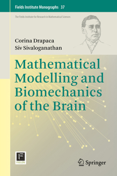 Hardcover Mathematical Modelling and Biomechanics of the Brain Book