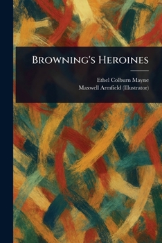 Paperback Browning's Heroines Book