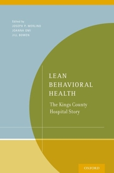 Paperback Lean Behavioral Health: The Kings County Hospital Story Book