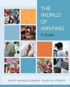 Paperback The World of Writing: A Guide Book
