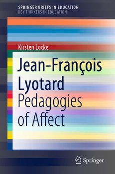 Paperback Jean-François Lyotard: Pedagogies of Affect Book