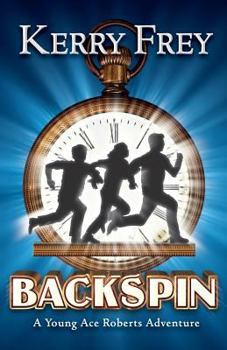 Paperback Backspin: A Young Ace Roberts Adventure Book